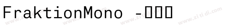 FraktionMono 字体转换
